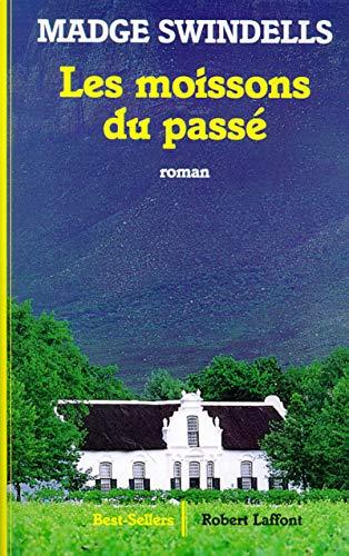 Les moissons du passé