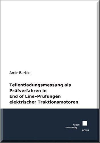 Teilentladungsmessung als Prüfverfahren in End of Line-Prüfungen elektrischer Traktionsmotoren