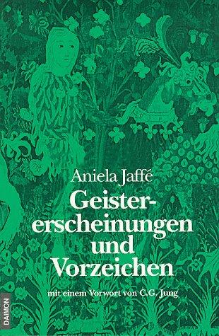 Geistererscheinungen und Vorzeichen. Eine psychologische Deutung