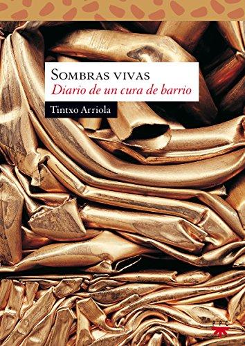 Sombras vivas : diario de un cura de barrio (Sauce, Band 132)