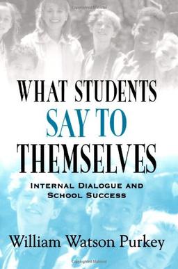 What Students Say to Themselves: Internal Dialogue and School Success