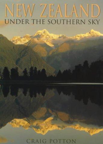 New Zealand: Under the Southern Sky