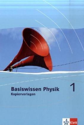 Basiswissen Physik. Kopiervorlagen 5./6. Schuljahr