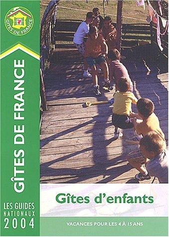 Gîtes d'enfants 2004