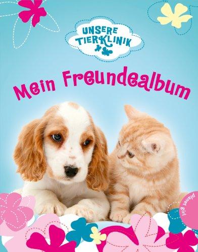 Unsere Tierklinik: Mein Freundealbum, Unsere Tierklinik