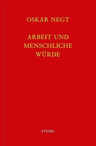 Werkausgabe Bd. 13 / Arbeit und menschliche Würde