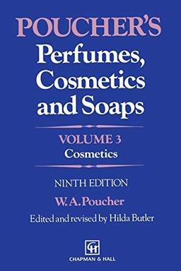 Poucher's Perfumes, Cosmetics and Soaps: Volume 3: Cosmetics