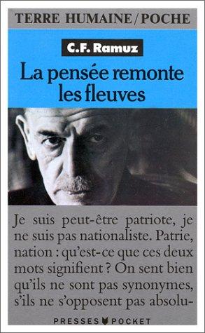 LA PENSEE REMONTE LES FLEUVES. Essais et réflexions (Terre Humaine)