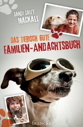 Das tierisch gute Familien-Andachtsbuch