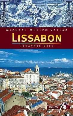 Lissabon. MM-City. 15 Touren und Ausflüge