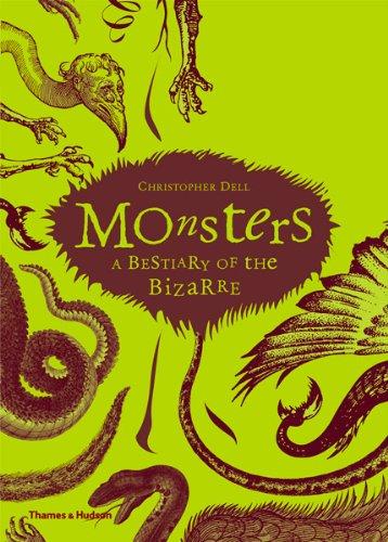 Monsters: A Bestiary of the Bizarre