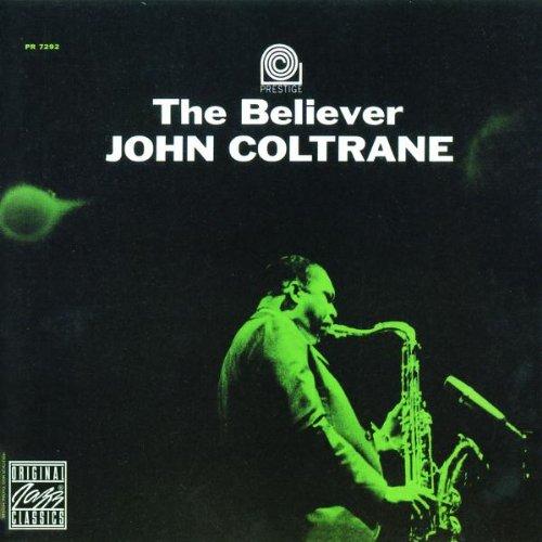 The Believer (Original Jazz Classics)