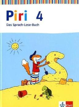 Piri. Das Sprach-Lese-Buch. Neukonzeption. Schülerbuch 4. Schuljahr