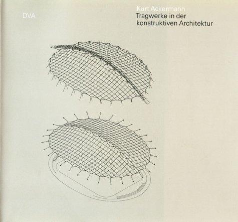 Tragwerke in der konstruktiven Architektur