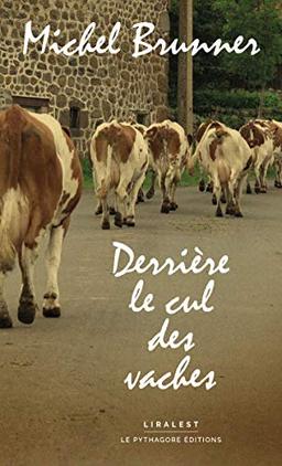 Derrière le cul des vaches