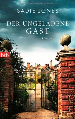 Der ungeladene Gast: Roman