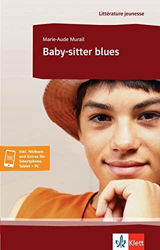 Baby-sitter blues: Buch + Augmented (Littérature jeunesse)