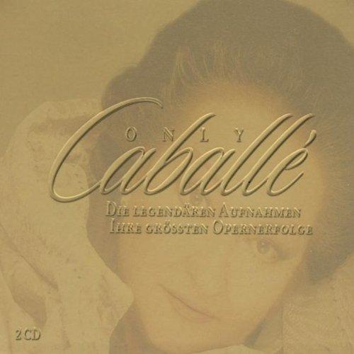 Only Caballé