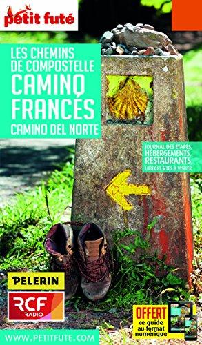 Les chemins de Compostelle : camino francés, camino del Norte