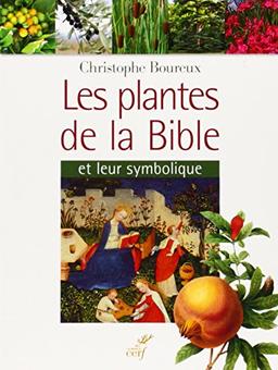 Les plantes de la Bible et leur symbolique