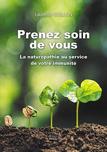 Prenez soin de vous : La naturopathie au service de votre immunité