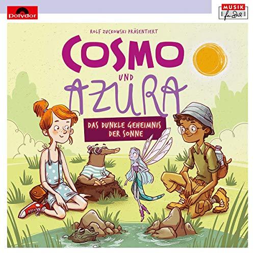 Rolf Zuckowski Präsentiert Cosmo & Azura (Musikhörspiel)