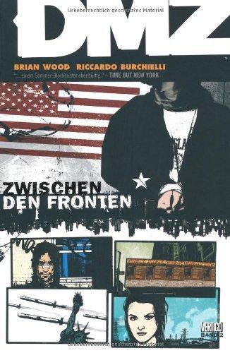 DMZ, Bd. 2: Zwischen den Fronten