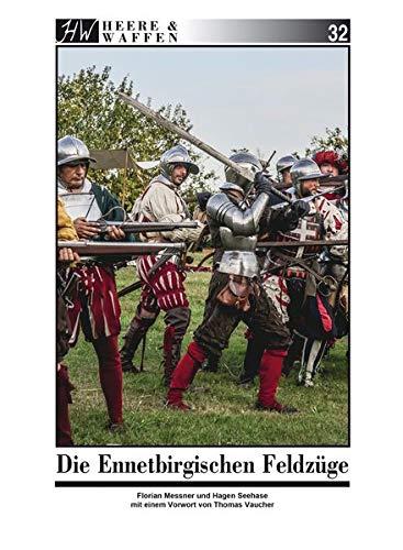 Die Ennetbirgischen Feldzüge (Heere & Waffen)