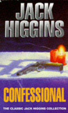 Confessional (Classic Jack Higgins Collection)