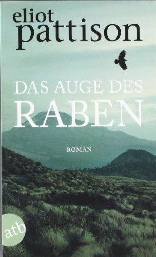 Das Auge des Raben: Roman