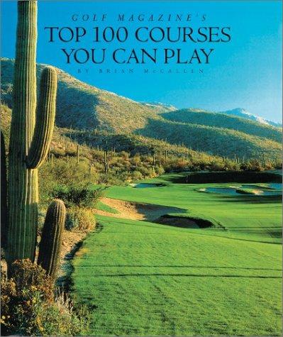 Golf Magazine's Top 100 Courses You Can Play