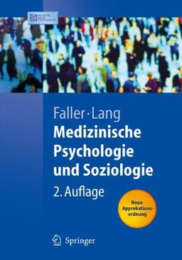 Medizinische Psychologie und Soziologie (Springer-Lehrbuch)