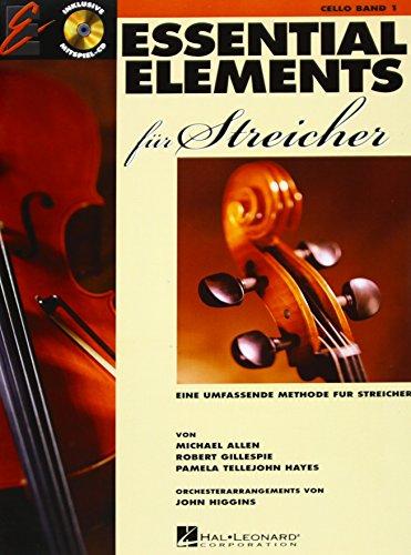 Essential Elements für Streicher - für Violoncello: Eine umfassenGERe MethoGERe für Streicher