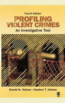 Profiling Violent Crimes: An Investigative Tool