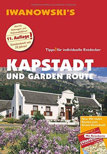 Kapstadt und Garden Route - Reiseführer von Iwanowski: Individualreiseführer mit Extra-Reisekarte und Karten-Download (Reisehandbuch)