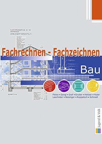 Bau - Fachrechnen - Fachzeichnen