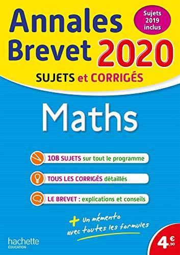 Maths : annales brevet 2020, sujets et corrigés : sujets 2019 inclus