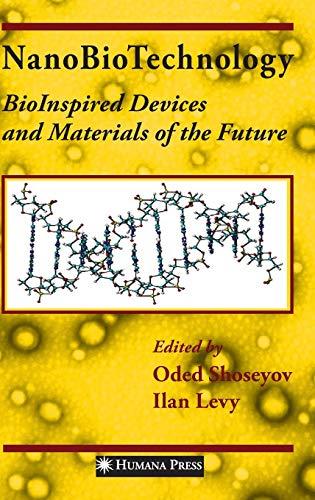 NanoBioTechnology: BioInspired Devices and Materials of the Future