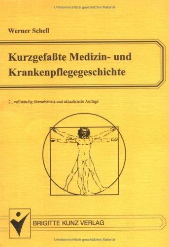 Kurzgefaßte Medizin- und Krankenpflegegeschichte.