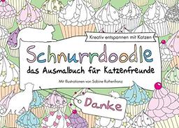 Schnurrdoodle - Danke - das Ausmalbuch für Katzenfreunde: Kreativ entspannen mit Katzen