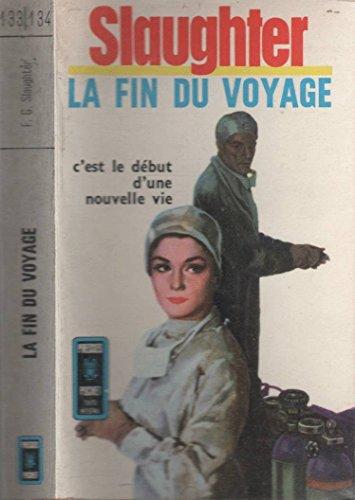 La Fin Du Voyage