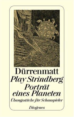 Play Strindberg. Porträt eines Planeten: Übungsstücke für Schauspieler