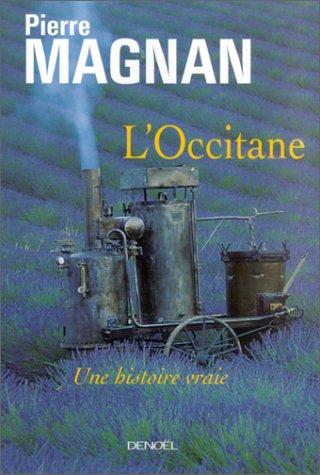 L'Occitane : une histoire vraie