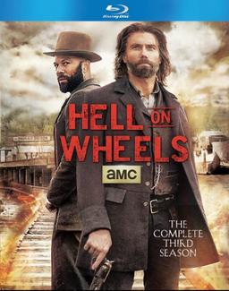 Hell on Wheels: Complete Third Season [Blu-ray] [Import]