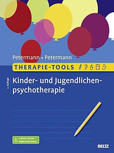 Therapie-Tools Kinder- und Jugendlichenpsychotherapie: Mit E-Book inside und Arbeitsmaterial