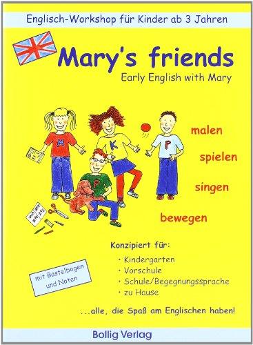 Mary's friends: Early English with Mary