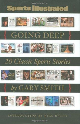 Sports Illustrated: Going Deep: 20 Classic Sports Stories