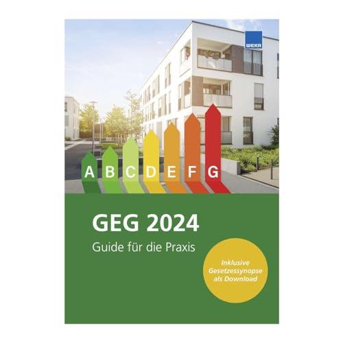 GEG 2024: Guide für die Praxis