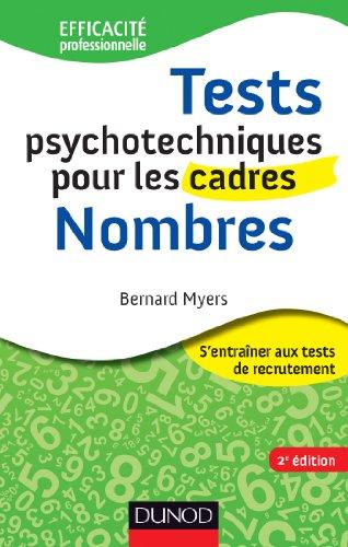 Tests psychotechniques pour les cadres : s'entraîner aux tests de recrutement. Nombres