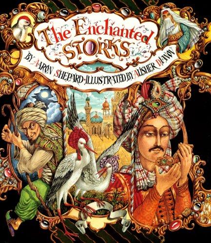 The Enchanted Storks: A Tale of the Middle East: A Tale of Bagdad